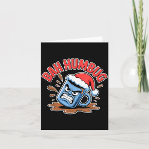 Bah Humbug Santa's Coffee Mug Sarcastic Christmas Card