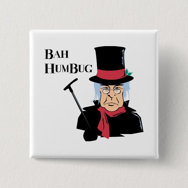 Bah Humbug Scrooge 2 Inch Square Button (Front)