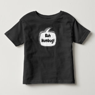 Bah Humbug! Speech Bubble Toddler T-shirt