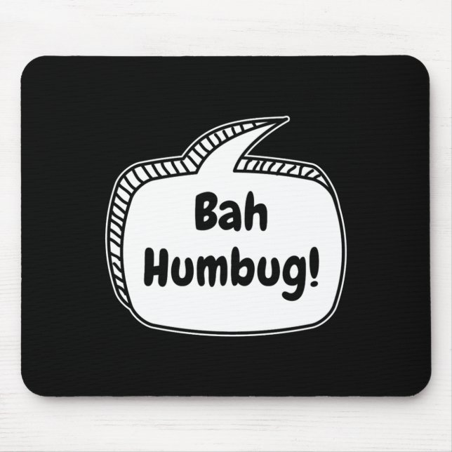 Bah Humbug Speech Bubble Toddler T Shirt  Mouse Pad (Front)