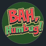 Bah Humbug Stickers<br><div class="desc">Hate the holidays? Don't try to hide it. Express your inner inner Scrooge this holiday season with this funny Christmas design that reads,  "Bah,  Humbug!" in big,  red and green letters.</div>