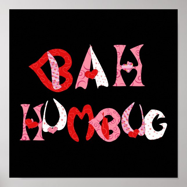 Bah Humbug Valentine Poster (Front)