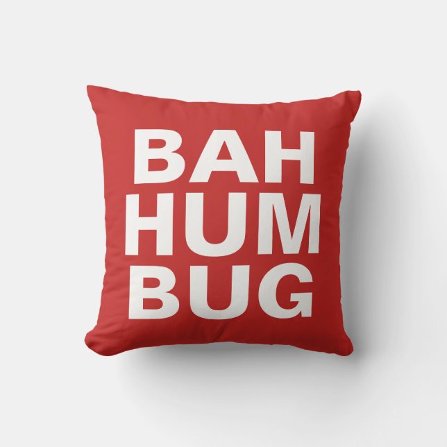 BAH HUMBUG - white on red Throw Pillow (Front)