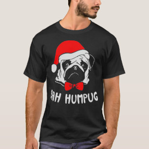 Bah Humpug Christmas Pug  T-Shirt