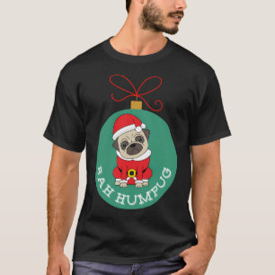 Bah Humpug Santa suit T-Shirt