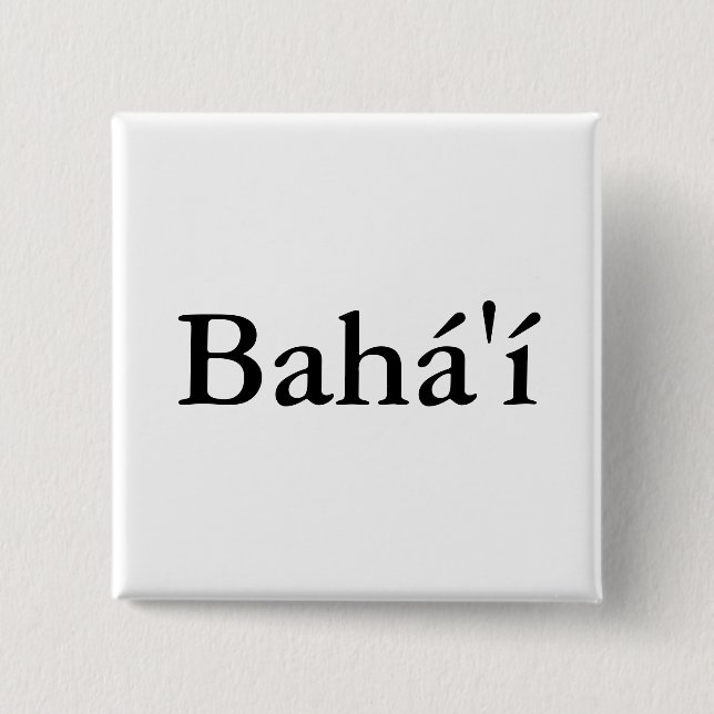 Bahá'í Button (Front)