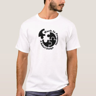 Bahai Work in Progress T-Shirt