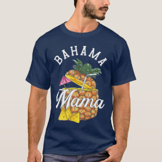 Bahama Mama Bahamas Pineapple Vacation Summer retr T-Shirt