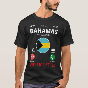 Bahamas Are Calling T-Shirt