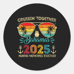 Bahamas Cruise 2025 Family Matching Cruise Bahamas Classic Round Sticker