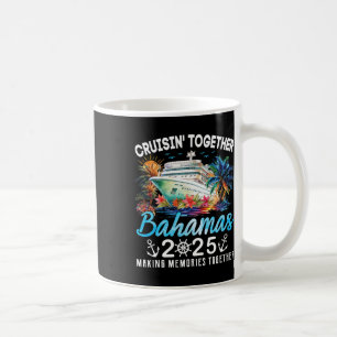 Bahamas Cruise 2025 Family Matching Cruise Bahamas Coffee Mug
