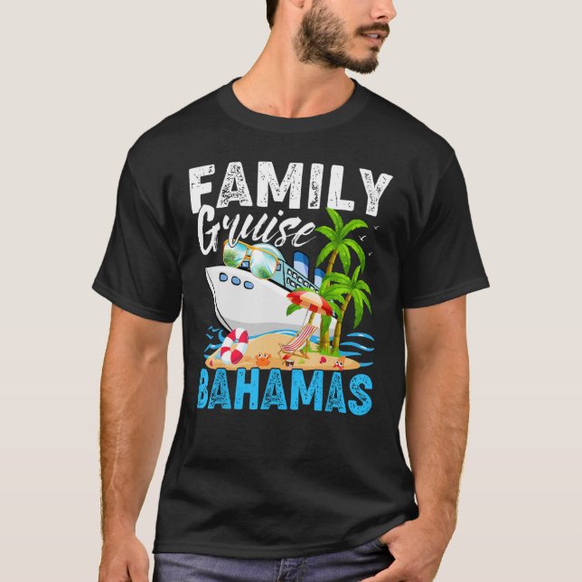 Bahamas Family Cruise Vacation Cruising T-Shirt (Front)