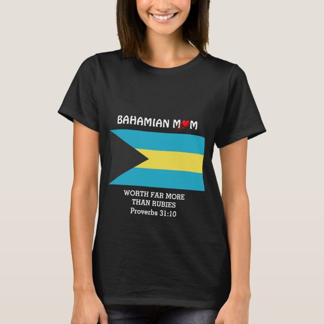 BAHAMAS MOM Worth More Than Rubies PROV 31 Black T-Shirt (Front)