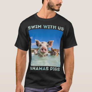 Bahamas Swimming Pigs Exuma T-Shirt