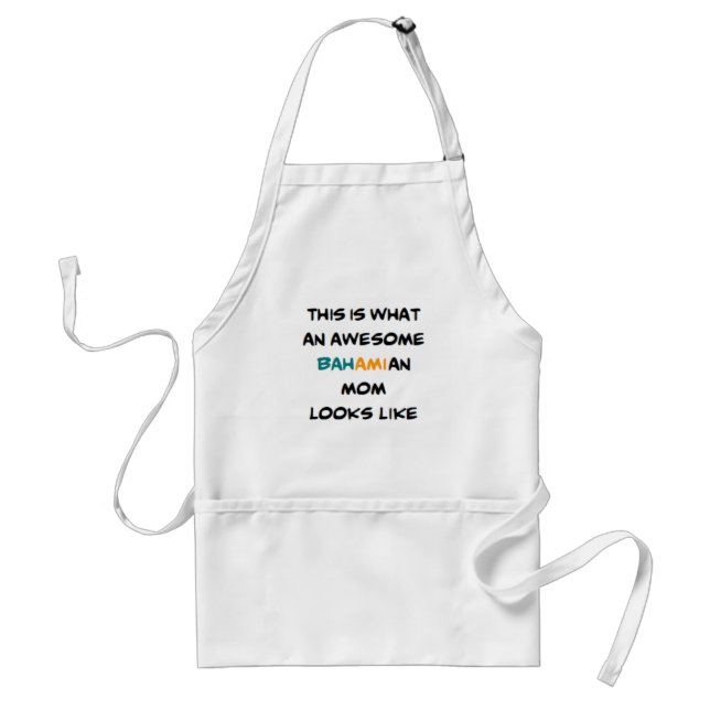 bahamian mom, awesome standard apron (Front)