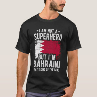 Bahraini Bahrain Flag Origin Iâ´M Bahraini T-Shirt