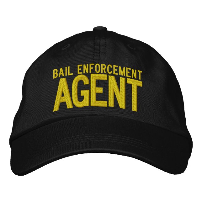 BAIL ENFORCEMENT AGENT EMBROIDERED HAT (Front)