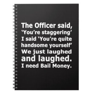 Bail Money Notebook