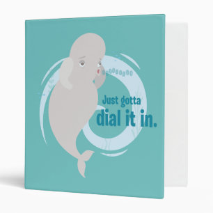 Bailey   Just Gotta Dial it in Binder