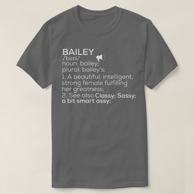 Bailey Name Bailey Definition Bailey Female Name B T-Shirt (Design Front)