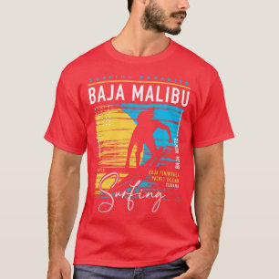 Baja Malibu Baja Norte Mexico Surfing Retro Surf D T-Shirt