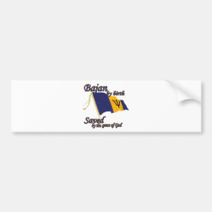 Bajan by birth saved by the grace of God Bumper Sticker