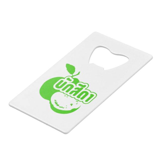 Bak Sida ☆ Farang written in Thai Isaan Dialect ☆ Credit Card Bottle Opener (Front Angled)