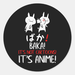 Baka Rabbit Slap Idiot Japanese Manga Its Anime no Classic Round Sticker