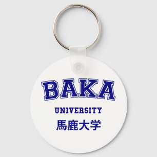 BAKA UNIVERSITY KEYCHAIN