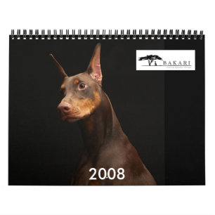Bakari Dobermans 2008 Calendar