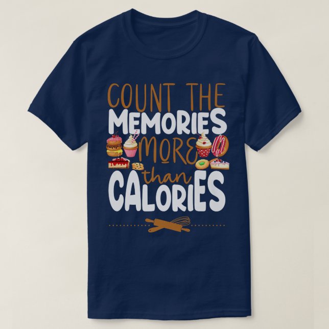 Bake Baking Cupcake Doughnut Cake Pie Cookie Calor T-Shirt (Design Front)