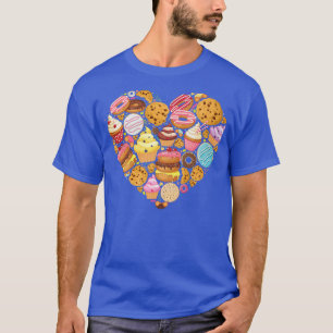 Bake Baking Cupcake Doughnut Cake Pie Cookie Heart T-Shirt