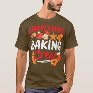 Bake Baking Gingerbread Man Christmas Cookie Chris T-Shirt