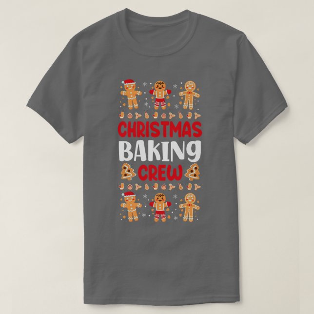Bake Baking Gingerbread Man Christmas Cookie  T-Shirt (Design Front)