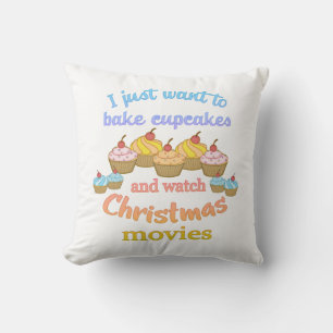 Bake Cupcakes Watch Christmas Movies Throw Pillow