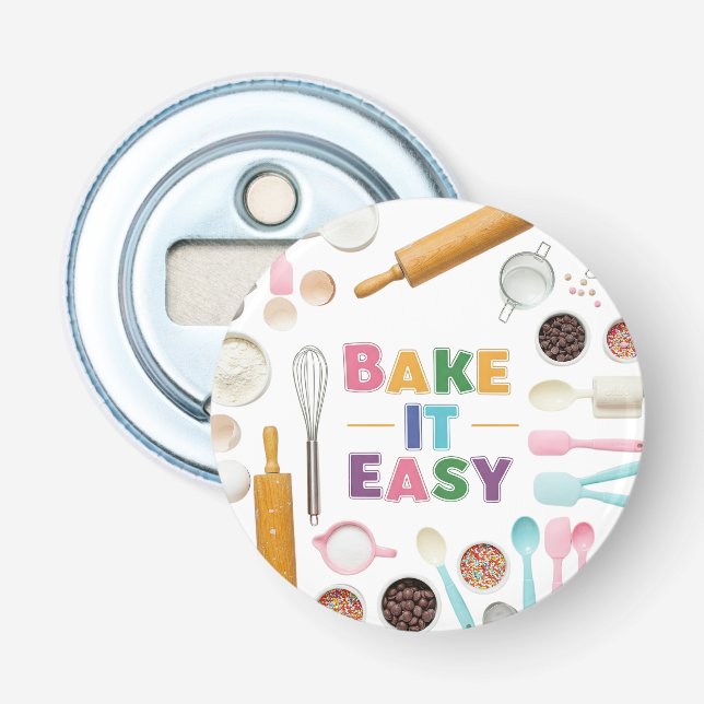 Bake It Easy  Bottle Opener (Front)