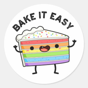 Bake It Easy Funny Cake Pun Classic Round Sticker