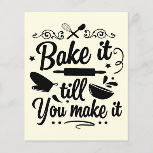 Bake It Till You Make It Basic Flyer