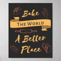 Bake The World A Better Place Bakery Quote 