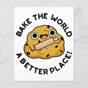 Bake The World A Better Place Cute Baking Pun