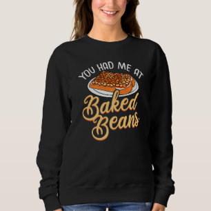 Baked Beans Canned Beans Sweatshirt