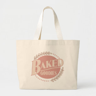 Baked Goodies - Baker Baking Bakery Large Tote Bag
