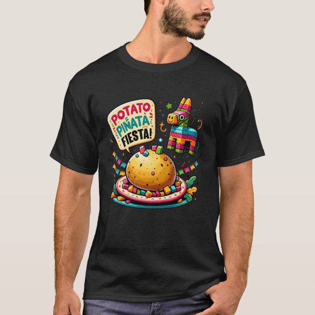 Baked Potato Pinata 5 de Mayo Fiesta Potato Lover  T-Shirt (Front)