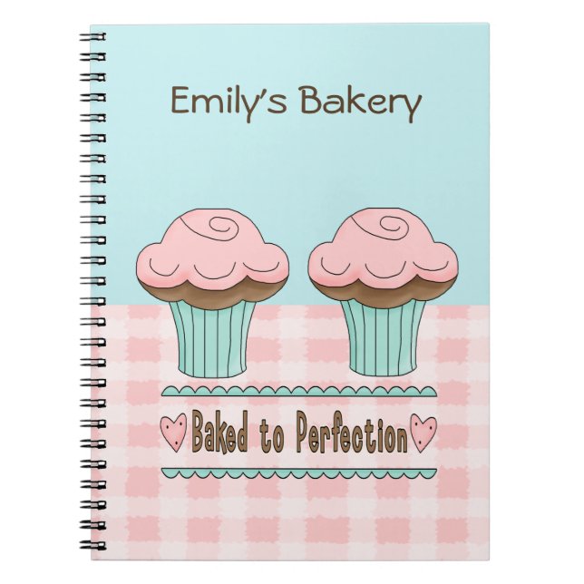 Baked To Perfection Notebook (Front)