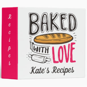 Baked With Love. Your Funny Recipe Binder