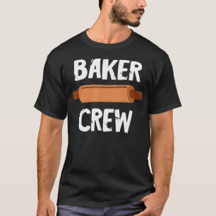 Baker Crew Baking Squad Bread Bakery Team african  T-Shirt