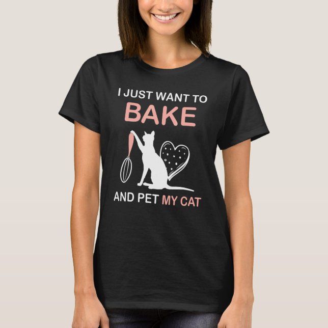 Baker Home Baking For Cat Lover T-Shirt (Front)