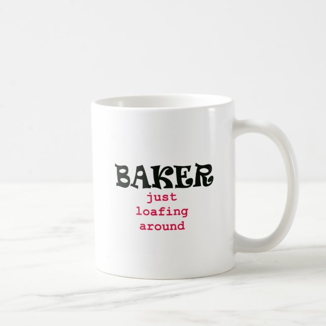 Baker - Just Loafing Around Coffee Mug (Right)