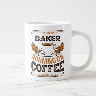Baker running on Coffee Caffeine Gift Large Coffee Mug