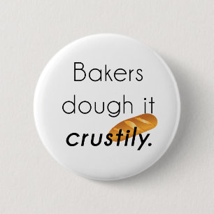 Bakers Do it! 2 Inch Round Button